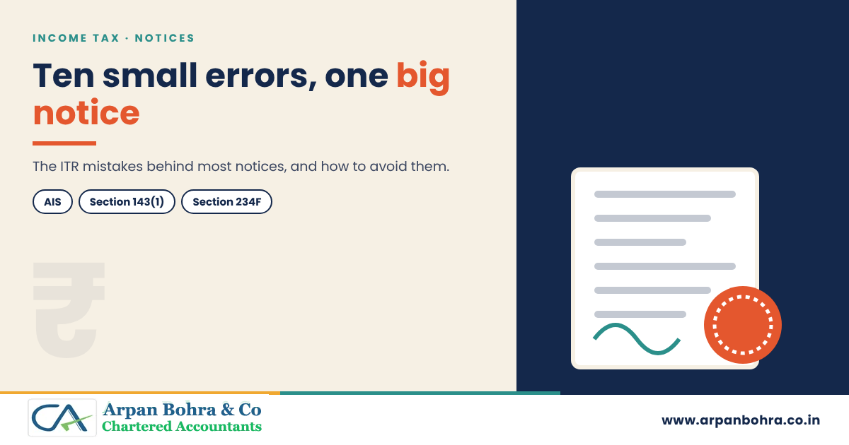 Graphic for 10 ITR Mistakes That Invite Income Tax Notices (and How to Avoid Them), Arpan Bohra & Co., Chartered Accountants